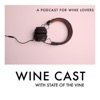 Wine Cast with State of the Vine artwork