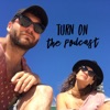 TURN ON the Podcast artwork