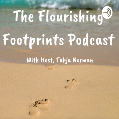 The Flourishing Footprints Podcast