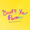 Create Your Purpose artwork