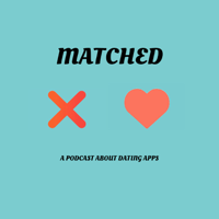 Matched podcast