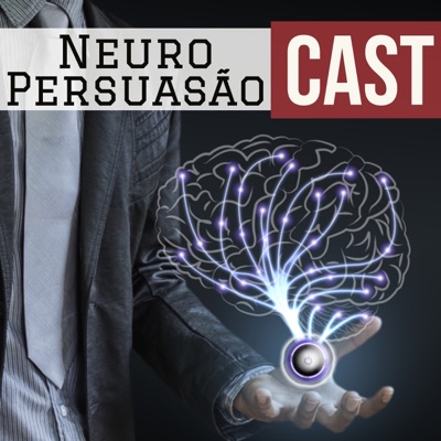 Neuro Persuasão Cast Neuro Persuasão Cast