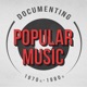 Documenting Popular Music