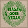 Teagan Goes Vegan Podcast artwork