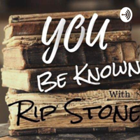 You Be Known podcast