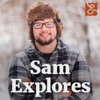 Sam Explores Podcast artwork