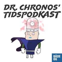 Dr. Chronos Premiere!