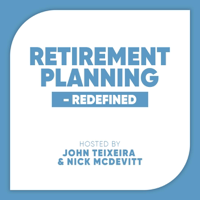 Retirement Planning - Redefined podcast