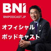 Official BNI Podcast - Official BNI Podcast