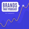 Brands That Podcast artwork