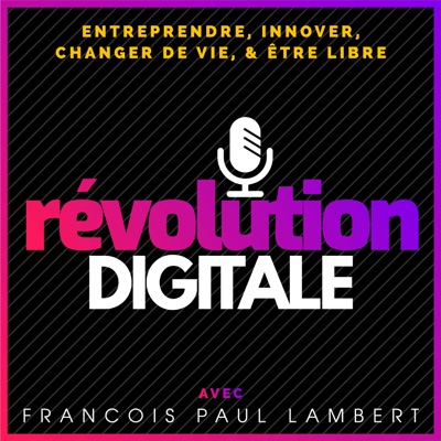 Révolution Digitale ™ Révolution Digitale ™
