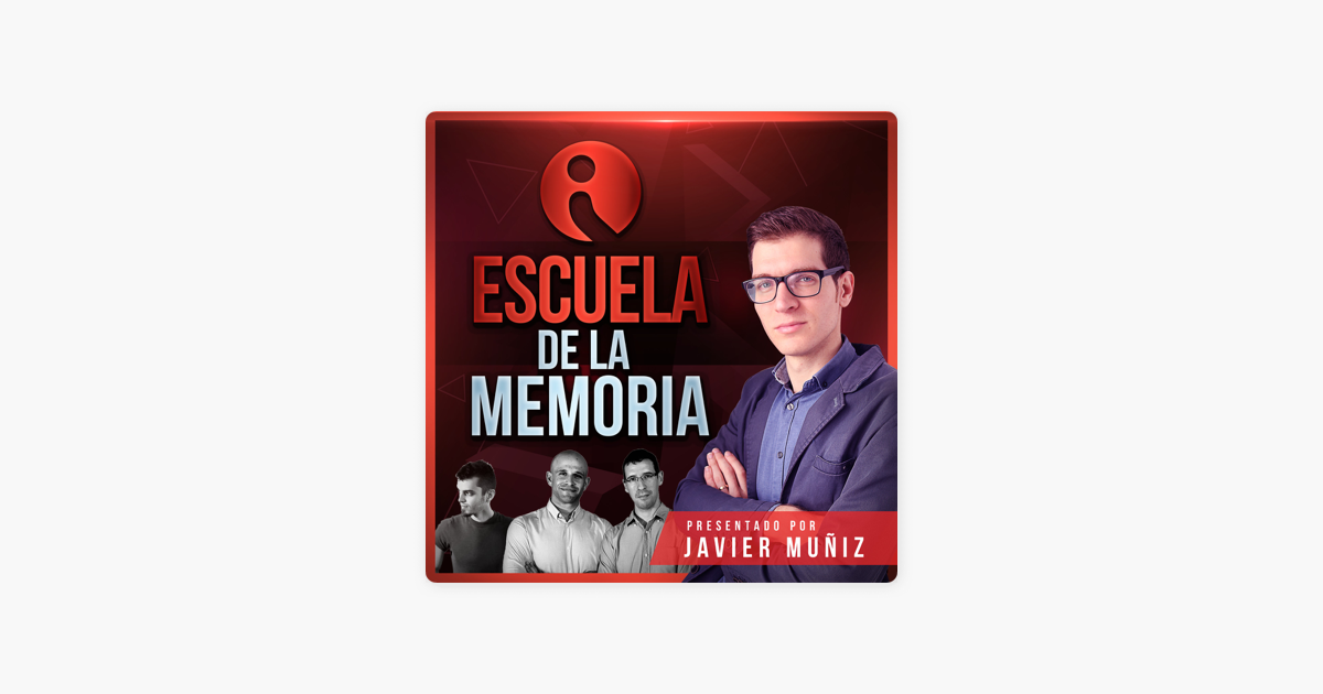 ‎Escuela de la Memoria en Apple Podcasts