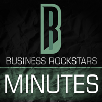 Business Rockstars Minutes podcast