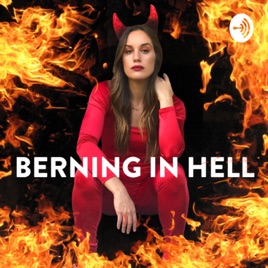 Alexis On Fire Lesbian - Berning In Hell on Apple Podcasts