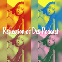 Reflection of Des podcast