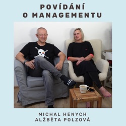 Povídání o managementu –  O čem se nepovídá (106)