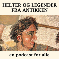 Helter og legender fra antikken - en podcast for alle podcast