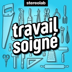 Travail soigné