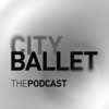 City Ballet The Podcast artwork