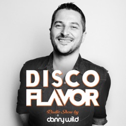 Disco Flavor #08 (Live La 25ème Avenue Albi) - Danny Wild