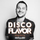 Disco Flavor #25 - Danny Wild