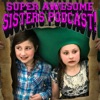 Super Awesome Sisters Podcast artwork