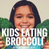 Kids Eating Broccoli Podcast with Dr. Brad Ellisor - Children's Health, Family Health artwork