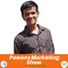 Pawans marketing Show artwork