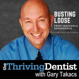 The Dentist Money Show On Apple Podcasts - thriving dentist show with gary takacs