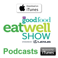 BBC Good Food Eat Well Show - Olympia London 27th February - 1st March