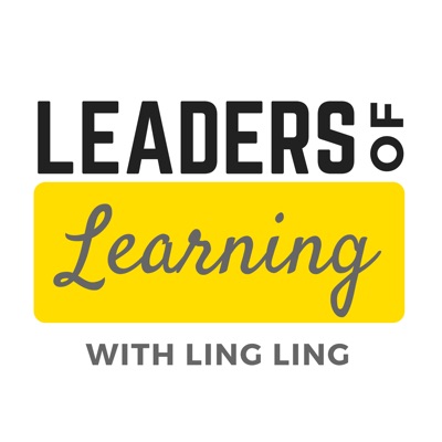 Leaders of Learning Leaders of Learning
