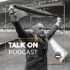 Talk On Podcast artwork