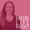 Empire Life Podcast artwork