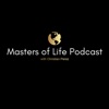 Masters of Life Podcast artwork
