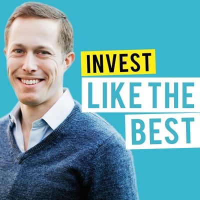 Invest Like the Best Invest Like the Best