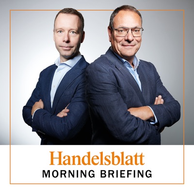 Handelsblatt Morning Briefing Handelsblatt Morning Briefing