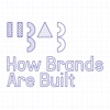 How Brands Are Built artwork