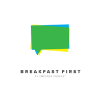 Breakfast First: The Creative Media Podcast podcast