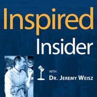 INspired INsider with Dr. Jeremy Weisz podcast