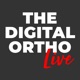 The Digital Orthodontist: Live!