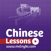 Learn Mandarin Chinese - Chinese Audio Lessons - Melnyks Chinese