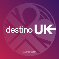 Destino UK by @madrillano podcast