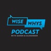 Wise Whys: A Life Philosophy for Overall Wellness artwork