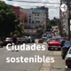 Ciudades sostenibles 