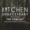 Kitchen Unnecessary Podcast artwork