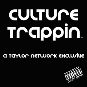 Culture Trappin ep 31 Nu Negroes