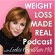 Weight Loss Made Real: How real women lose weight, stop overeating, and find authentic happiness.