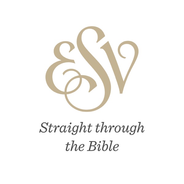 ESV: Straight through the Bible