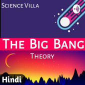 Brahmand Ki Shuruat | THE BIG BANG THEORY in Hindi - Science Villa