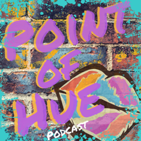Point of Hue podcast